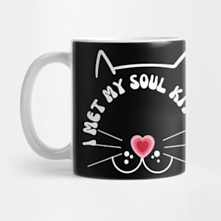 Valentines Cat I met my soul kitten Mug